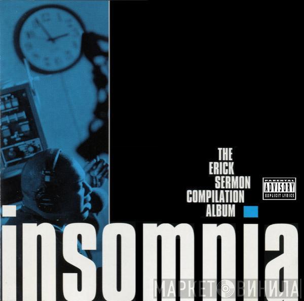  - Insomnia - The Erick Sermon Compilation Album
