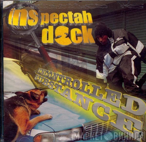  Inspectah Deck  - Uncontrolled Substance