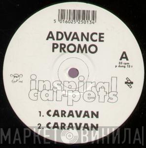 Inspiral Carpets - Caravan