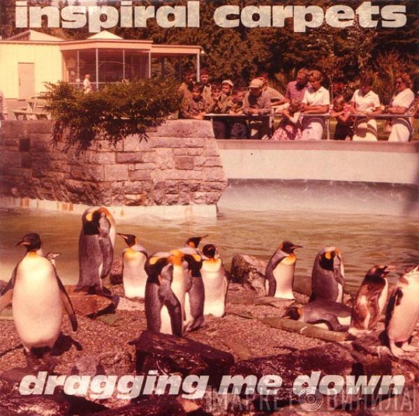 Inspiral Carpets - Dragging Me Down