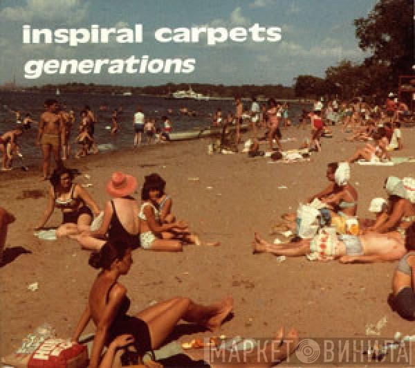  Inspiral Carpets  - Generations