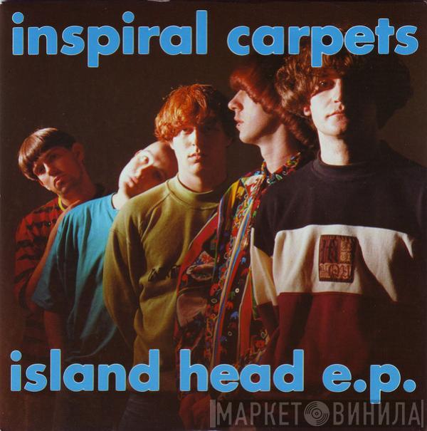 Inspiral Carpets - Island Head E.P.