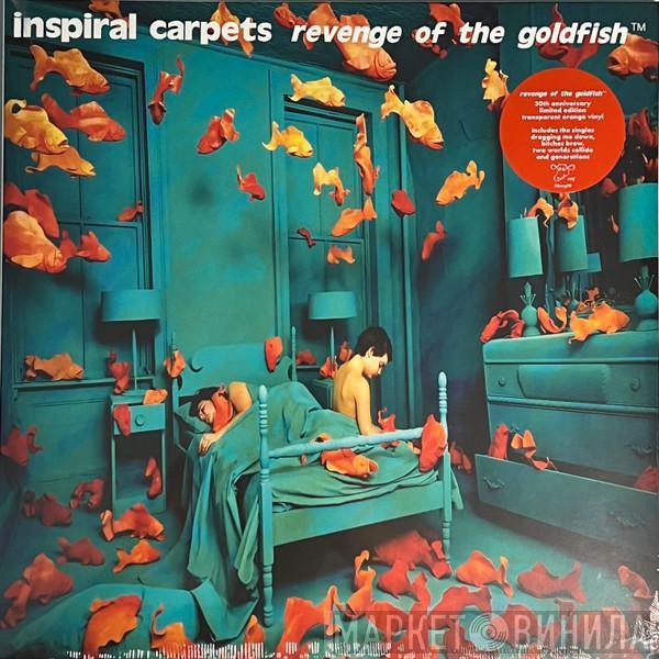 Inspiral Carpets - Revenge Of The Goldfish ™