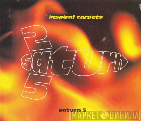 Inspiral Carpets - Saturn 5