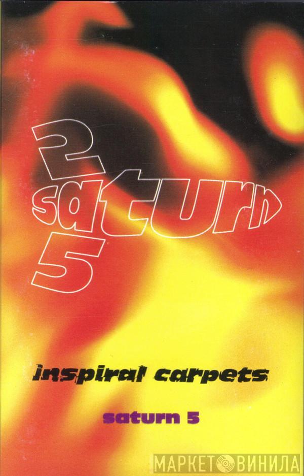 Inspiral Carpets - Saturn 5