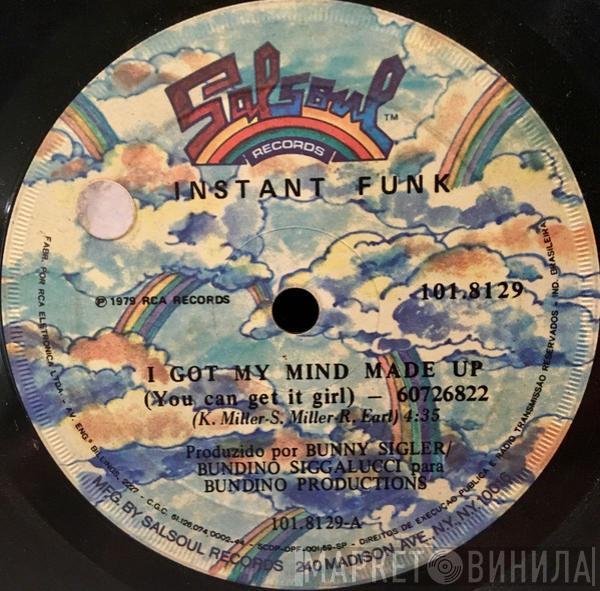  Instant Funk  - I Got My Mind Made Up / Don't You Wanna Party