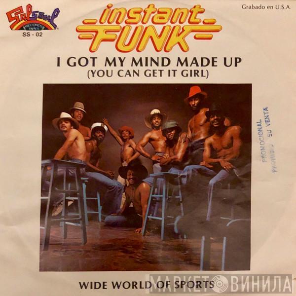 Instant Funk  - I Got My Mind Made Up / Wide World Of Sports
