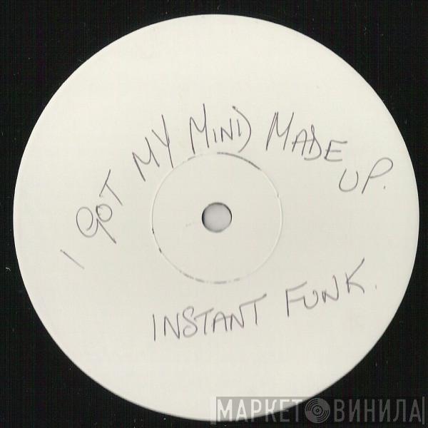 Instant Funk, Loleatta Holloway - I Got My Mind Made Up / Catch Me On The Rebound