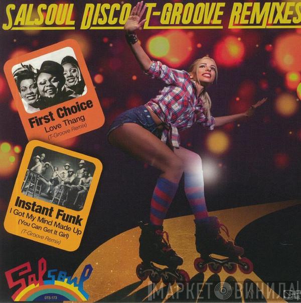 Instant Funk, First Choice - Salsoul Disco: T-Groove Remixes