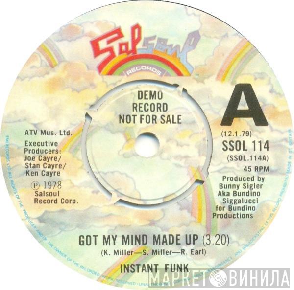  Instant Funk  - Got My Mind Made Up