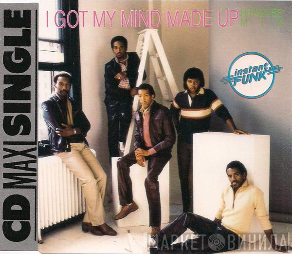  Instant Funk  - I Got My Mind Made Up (Hithouse Mix)