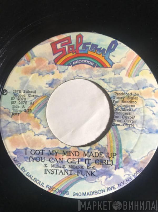  Instant Funk  - I Got My Mind Made Up (You Can Get It Girl)