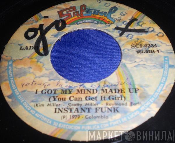  Instant Funk  - I Got My Mind Made Up