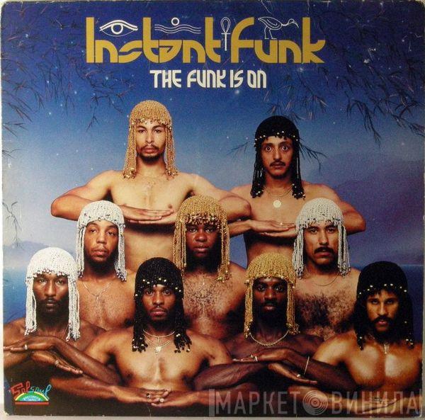 Instant Funk - The Funk Is On