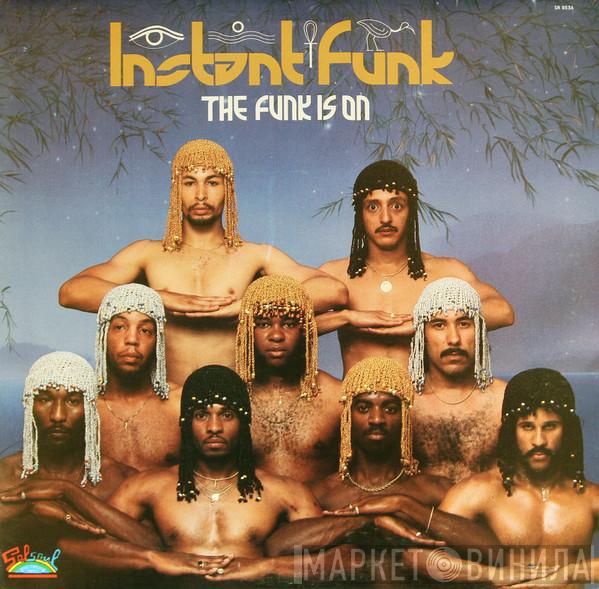 Instant Funk - The Funk Is On