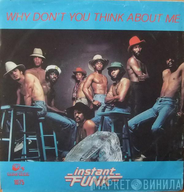  Instant Funk  - Why Don't You Think About Me