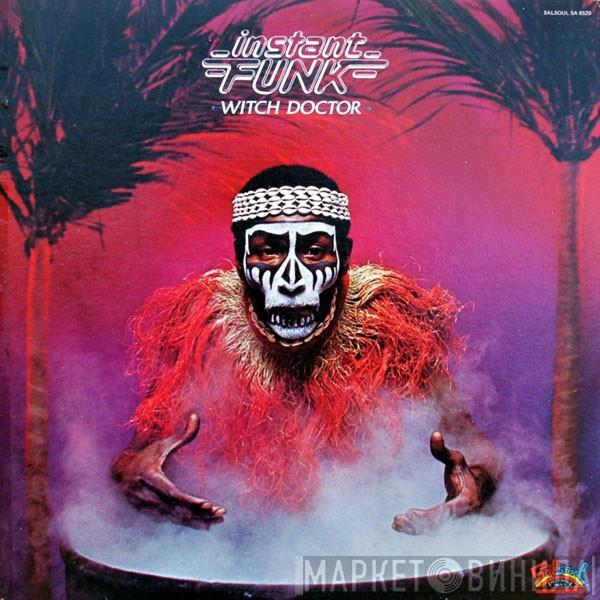 Instant Funk - Witch Doctor