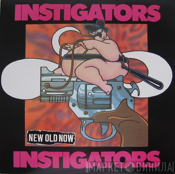 Instigators - New Old Now