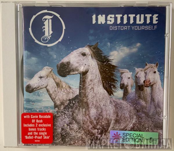 Institute - Distort Yourself