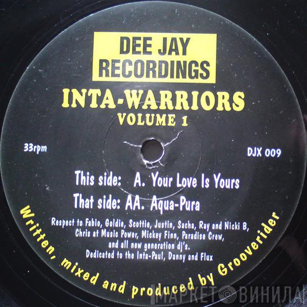 Inta Warriors - Volume 1 - Your Love Is Yours / Aqua-Pura