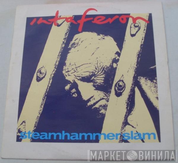 Intaferon - Steamhammer Slam