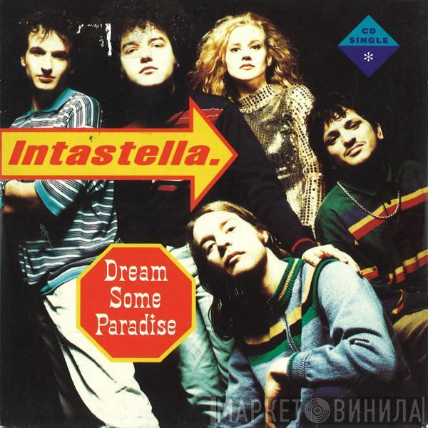 Intastella - Dream Some Paradise