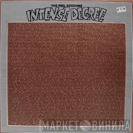 Intense Degree - The Peel Sessions