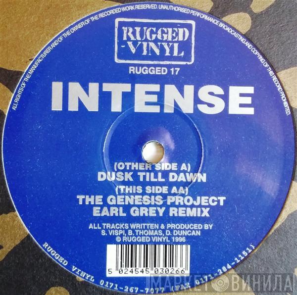 Intense - Dusk Till Dawn / The Genesis Project (Earl Grey Remix)