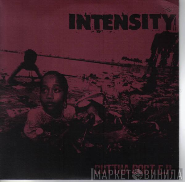 Intensity  - Ruttna Bort E.P.