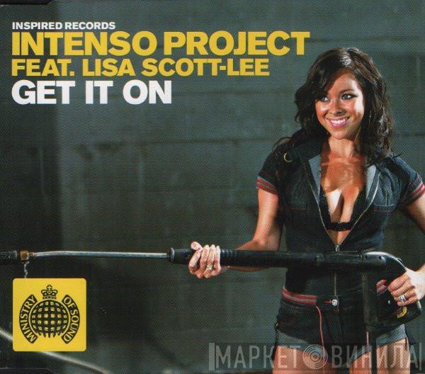 Intenso Project, Lisa Scott-Lee - Get It On