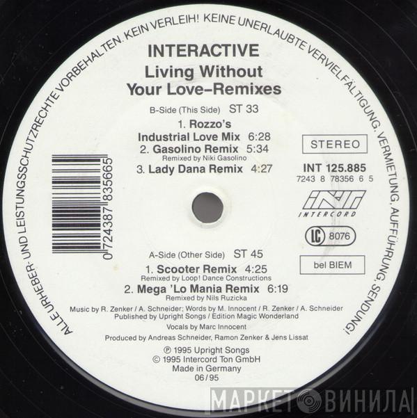 Interactive - Living Without Your Love (Remixes)