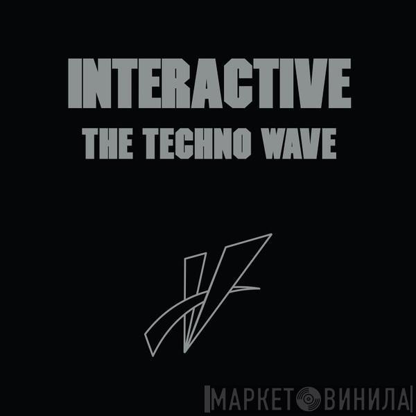 Interactive - The Techno Wave