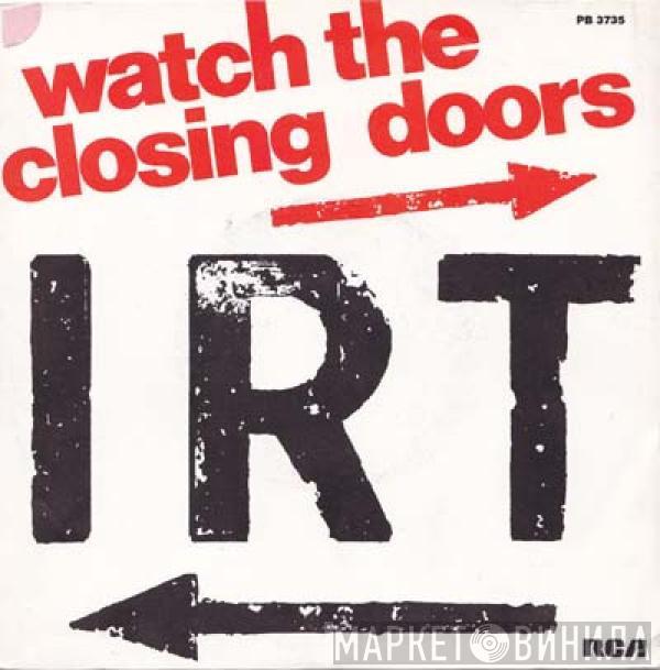  Interboro Rhythm Team  - Watch The Closing Doors