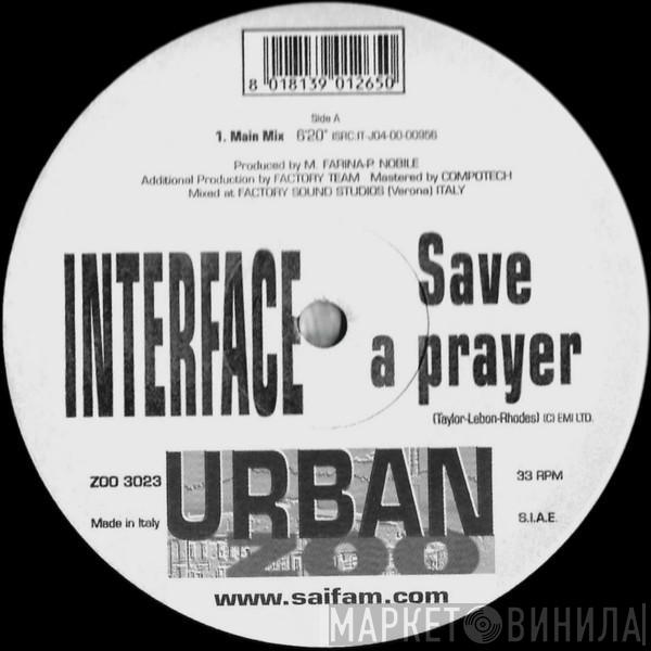 Interface  - Save A Prayer