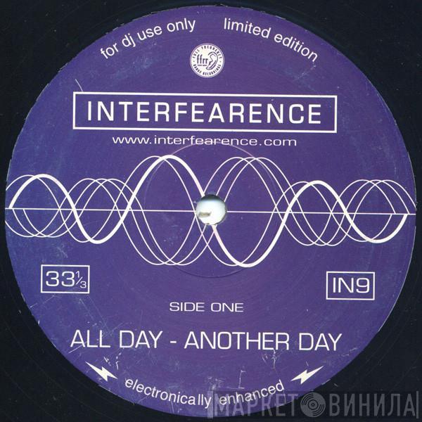 Interfearence - All Day / Money Or Belief