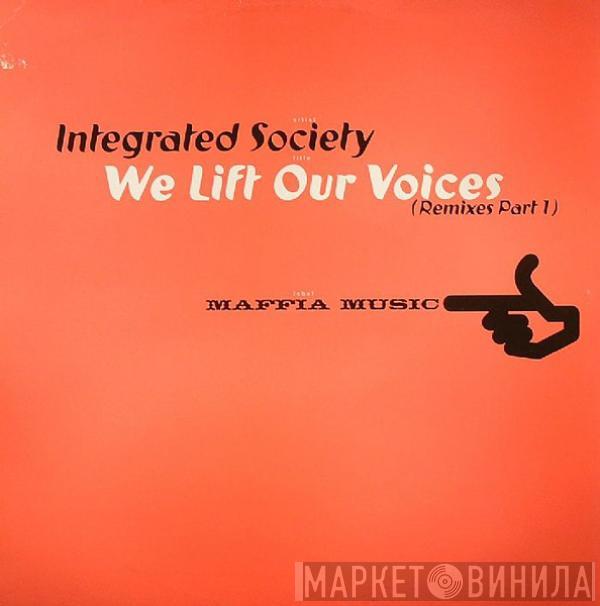 Intergrated Society - We Lift Our Voices (Remixes Part 1)