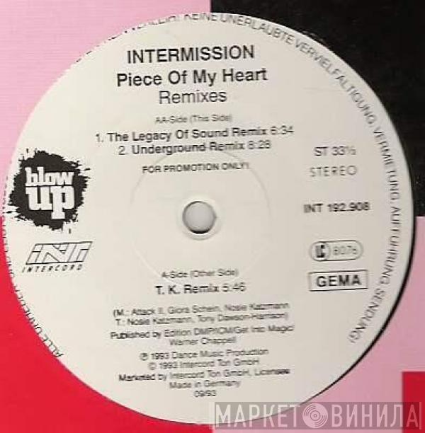  Intermission  - Piece Of My Heart (Remixes)