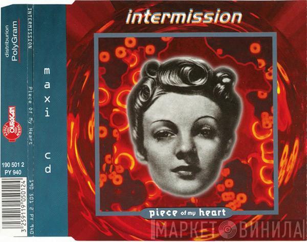  Intermission  - Piece Of My Heart