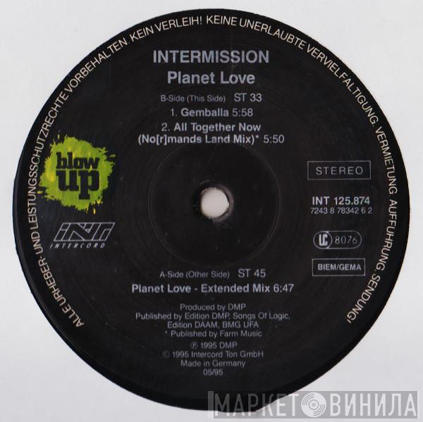 Intermission - Planet Love