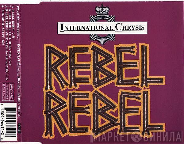 International Chrysis - Rebel Rebel
