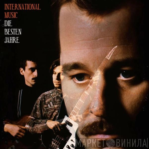 International Music - Die Besten Jahre