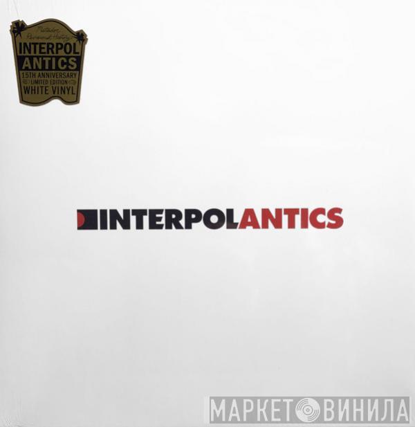  Interpol  - Antics