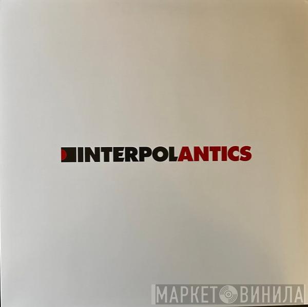 Interpol  - Antics