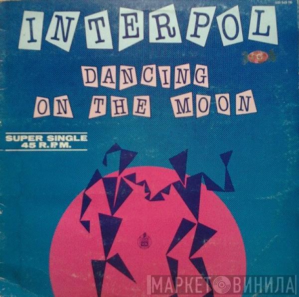 Interpol  - Dancing On The Moon