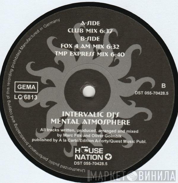 Intervalic DJ's - Mental Atmosphere