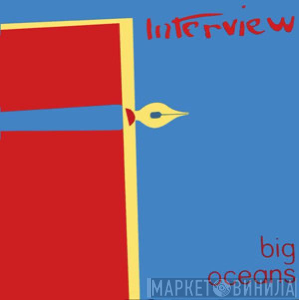 Interview - Big Oceans