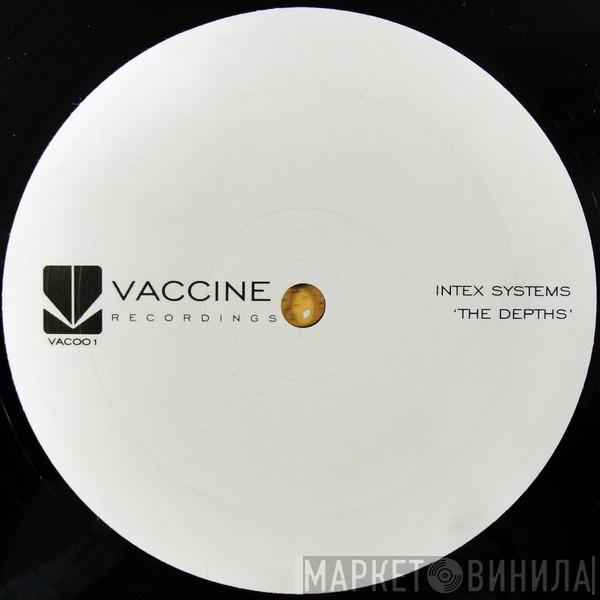 Intex Systems - The Depths / Transfer