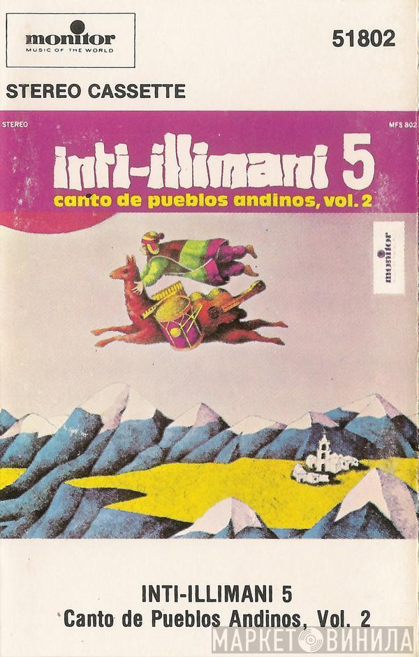  Inti Illimani  - Inti-Illimani 5 - Canto De Pueblos Andinos, Vol. 2