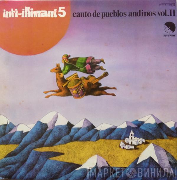  Inti Illimani  - Inti-Illimani 5 - Canto De Pueblos Andinos Vol. II