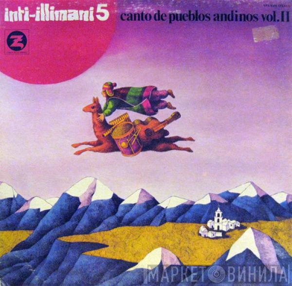  Inti Illimani  - Inti-Illimani 5 - Canto De Pueblos Andinos Vol. II